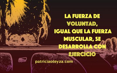 Desarrolla una voluntad de hierro